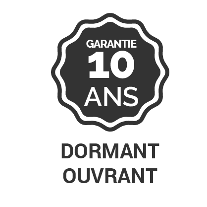 Garantie 10 ans dormant ouvrant