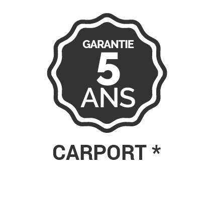 Garantie 5 ans carport*